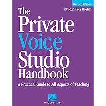 The Private Voice Studio Handbook: A Practical Guide to All